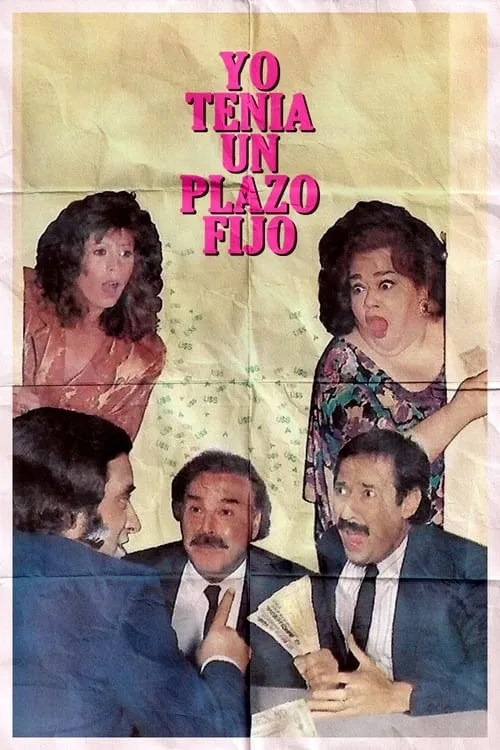 Yo tenía un plazo fijo (movie)