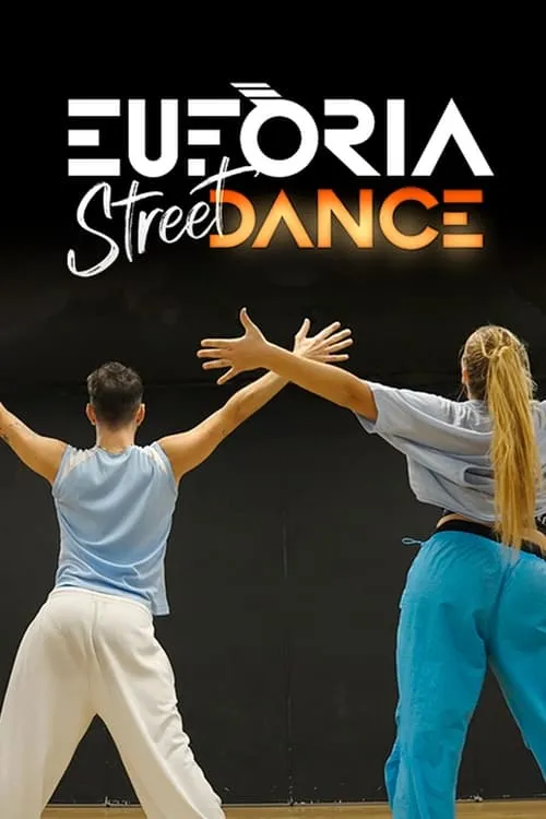 Eufòria Street Dance (series)