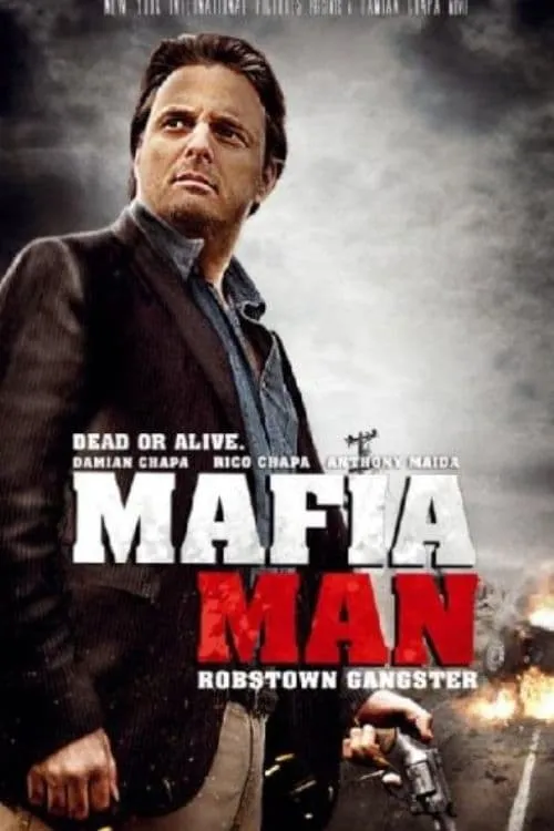 Mafia Man: Robstown Gangster (movie)