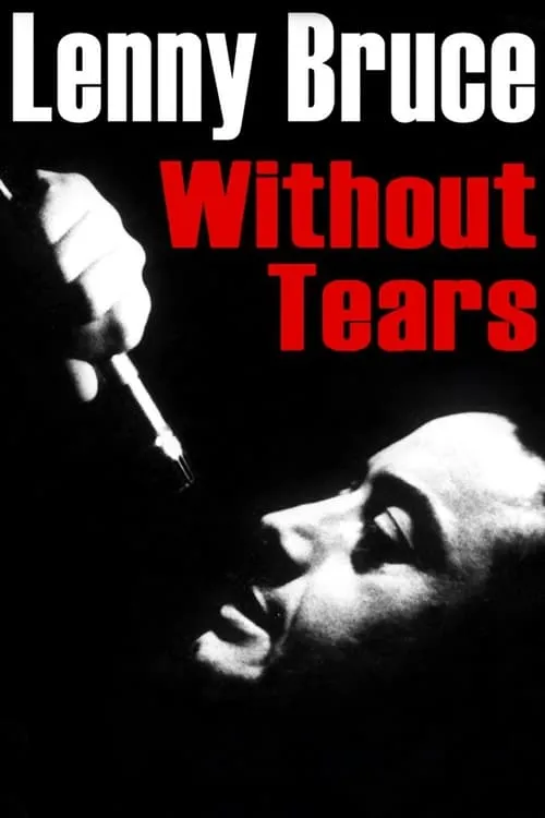 Lenny Bruce: Without Tears (фильм)