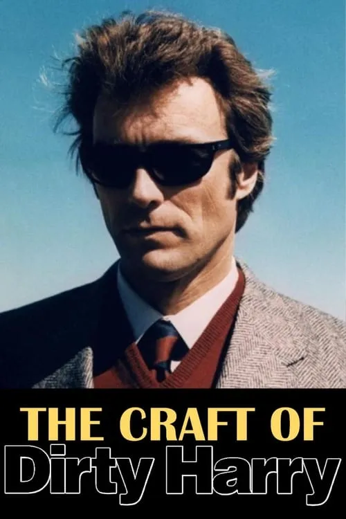 The Craft of Dirty Harry (movie)