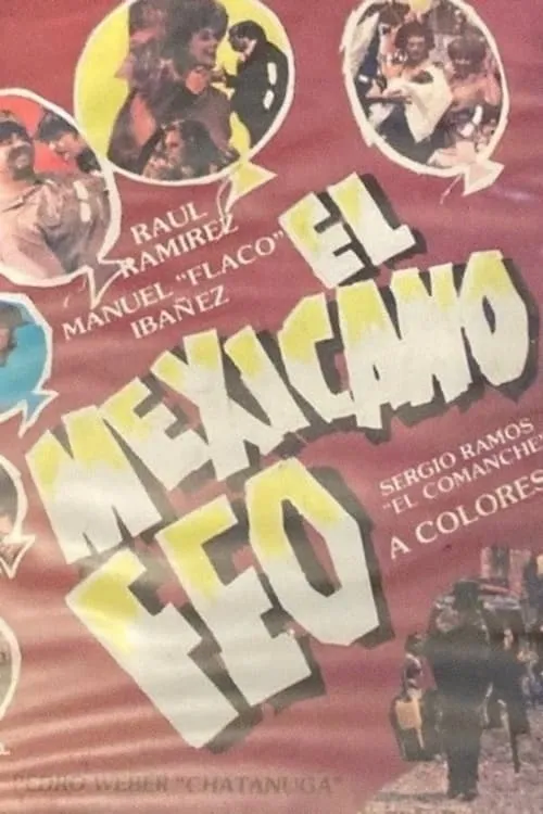 El mexicano feo (фильм)