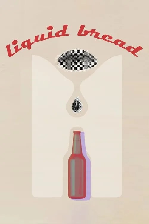 Liquid Bread (movie)