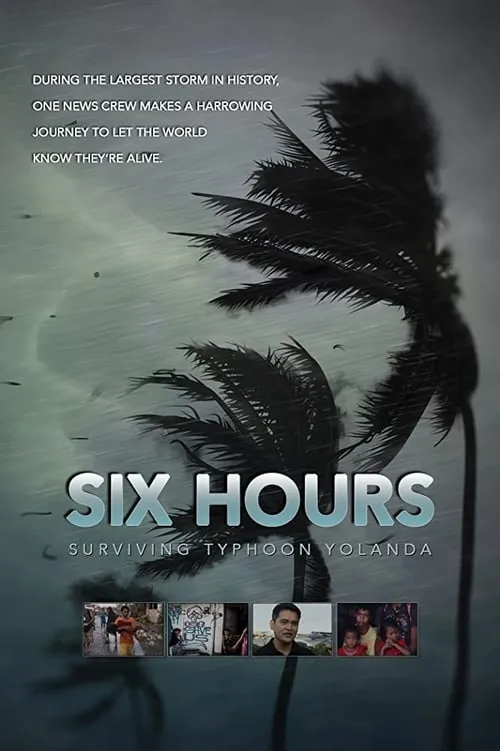 Six Hours: Surviving Typhoon Yolanda (фильм)