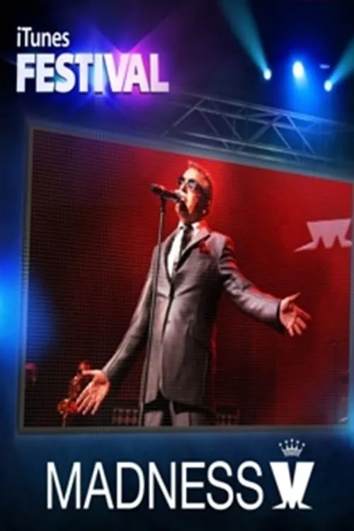 Madness- Live at iTunes Festival (фильм)