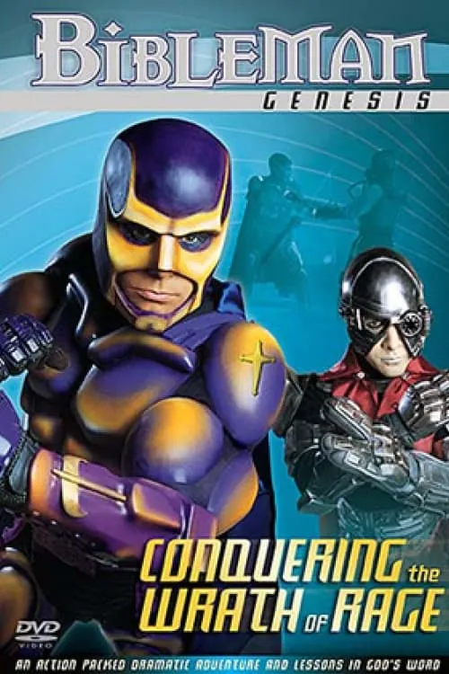 Bibleman: Conquering the Wrath of Rage (movie)