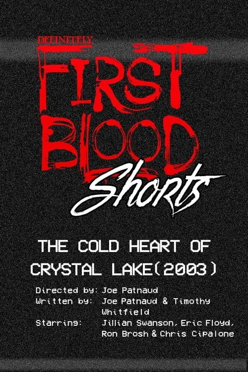 The Cold Heart of Crystal Lake (movie)