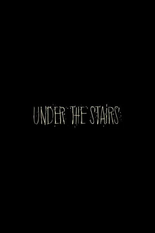 Under the Stairs (movie)