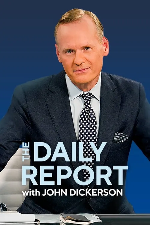 The Daily Report with John Dickerson (series)