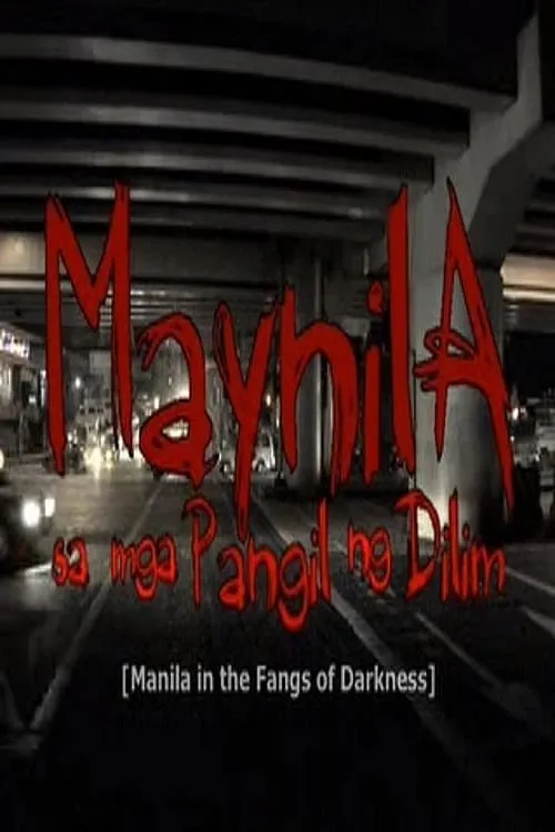 Manila in the Fangs of Darkness (movie)