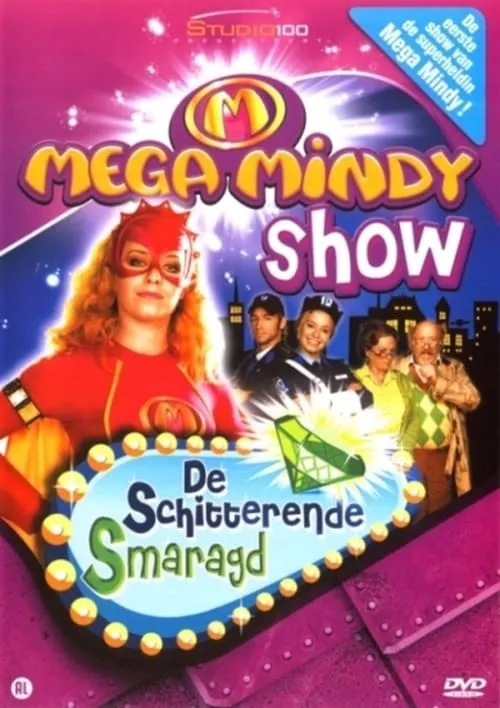 Mega Mindy en de Schitterende Smaragd