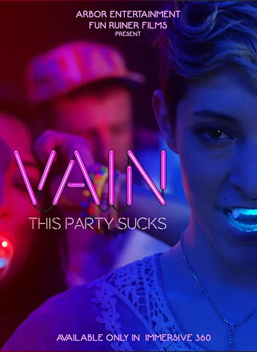 Vain: This Party Sucks (movie)