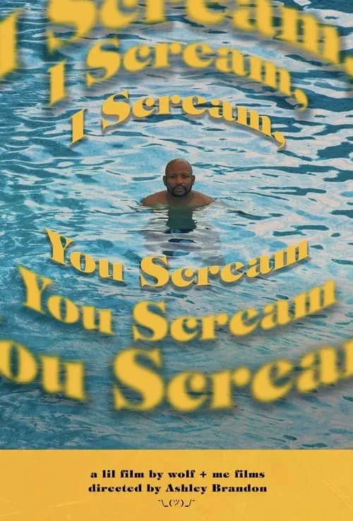 I Scream, You Scream (movie)