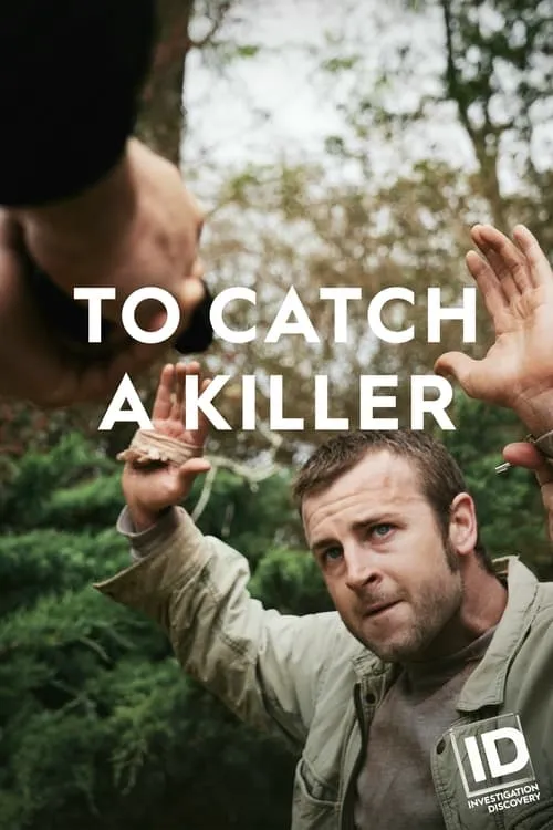 To Catch a Killer (series)