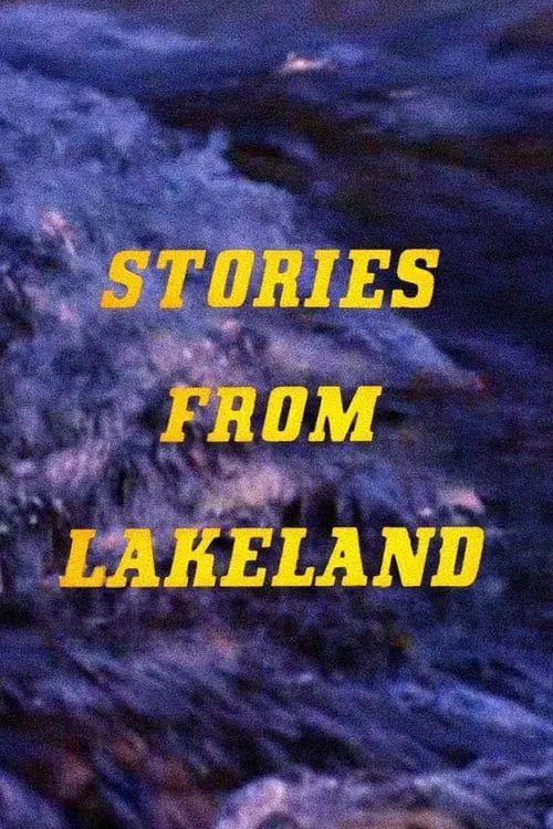 Stories from Lakeland (movie)