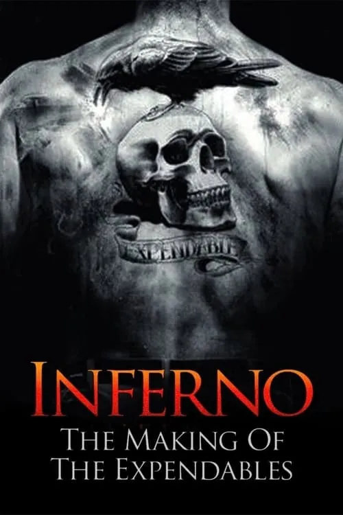 Inferno: The Making of 'The Expendables' (фильм)