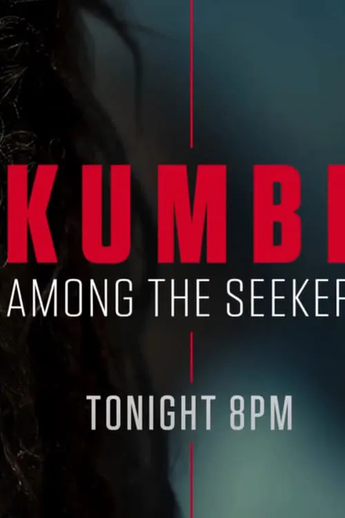 Kumbh: Among the Seekers (фильм)