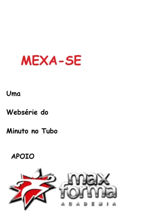 Mexa-se (сериал)