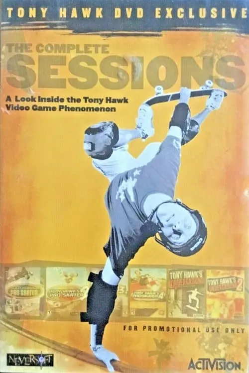 The Complete Sessions: A Look Inside the Tony Hawk Video Game Phenomenon (movie)