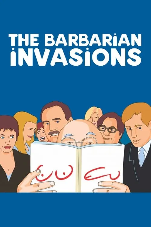 The Barbarian Invasions (movie)