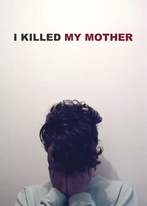 I Killed My Mother (movie)