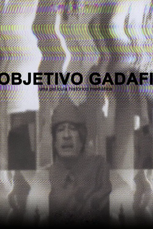 Objetivo Gadafi (movie)