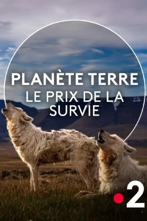 Planète Terre, le prix de la survie (movie)