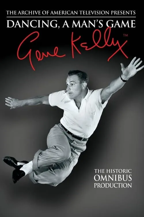 Dancing, a Man's Game - Gene Kelly (movie)