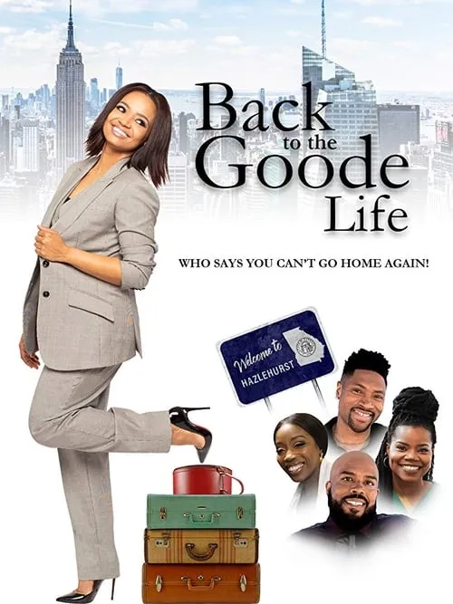 Back to the Goode Life (movie)