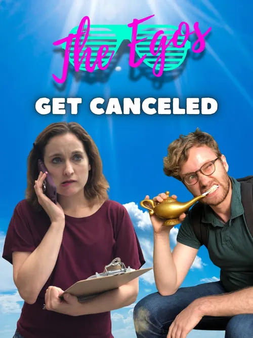 The Egos get Canceled (movie)