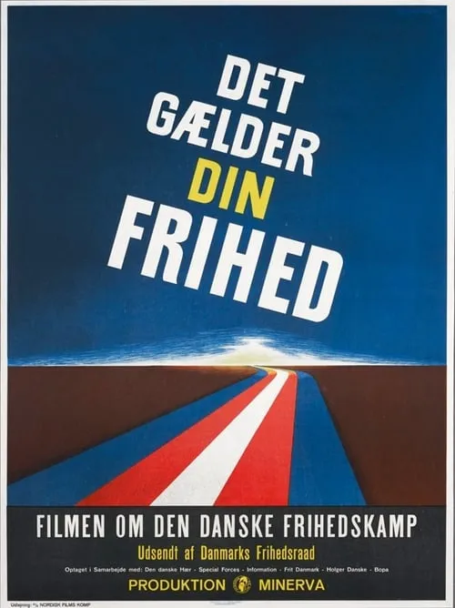 Det gælder din frihed (фильм)