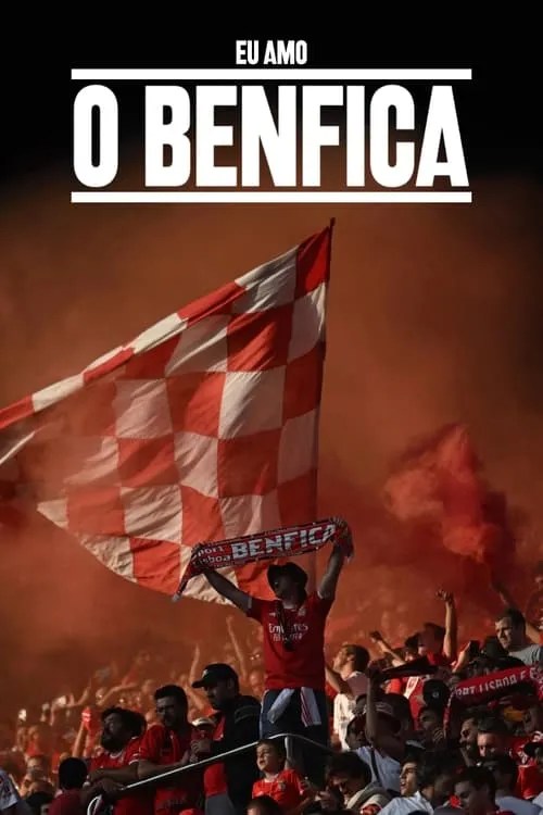 I Love Benfica (series)