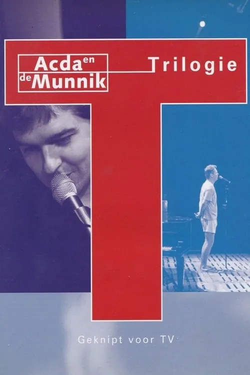 Acda & de Munnik: Trilogie (movie)