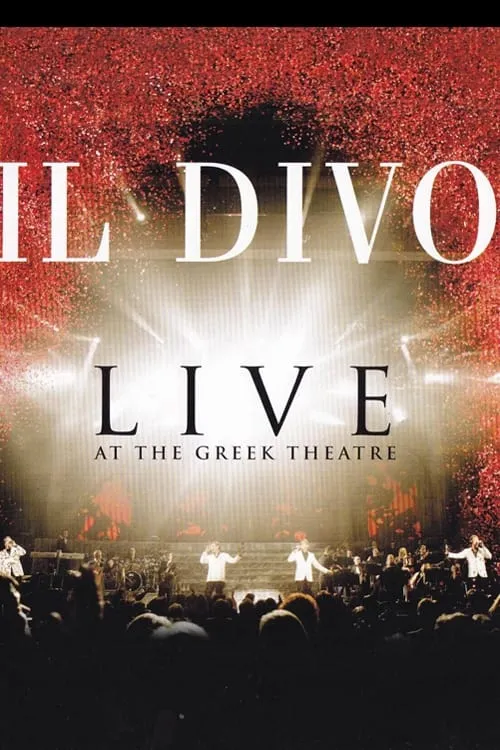 Il Divo: Live at the Greek (фильм)