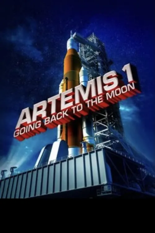 Artemis 1: Going Back To The Moon (movie)