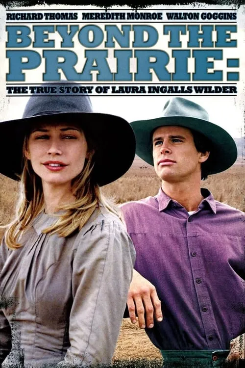 Beyond the Prairie: The True Story of Laura Ingalls Wilder (фильм)