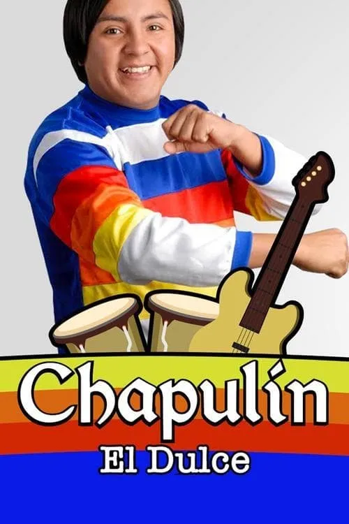 Chapulín, el Dulce (сериал)