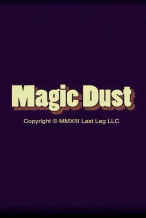 Magic Dust (фильм)