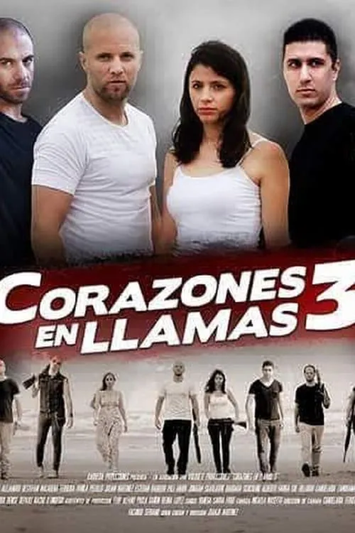 Corazones en Llamas 3 (фильм)