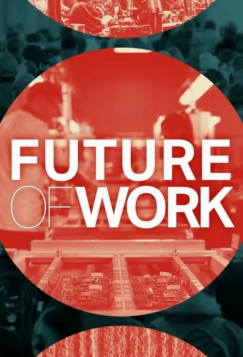 Future of Work (сериал)