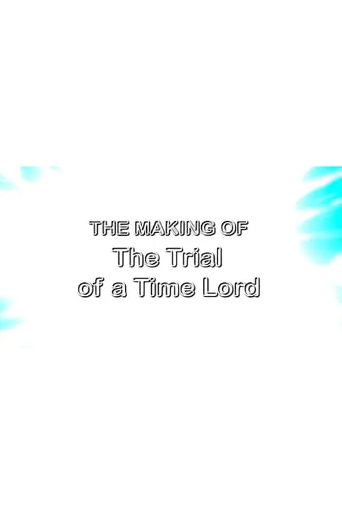 The Making of The Trial of a Time Lord (movie)