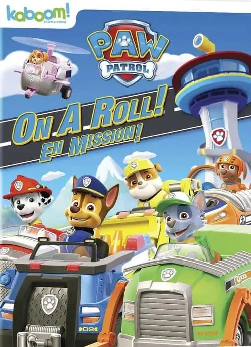 Paw Patrol: On A Roll (movie)