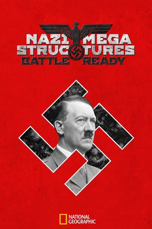 Nazi Megastructures: Battle Ready (series)