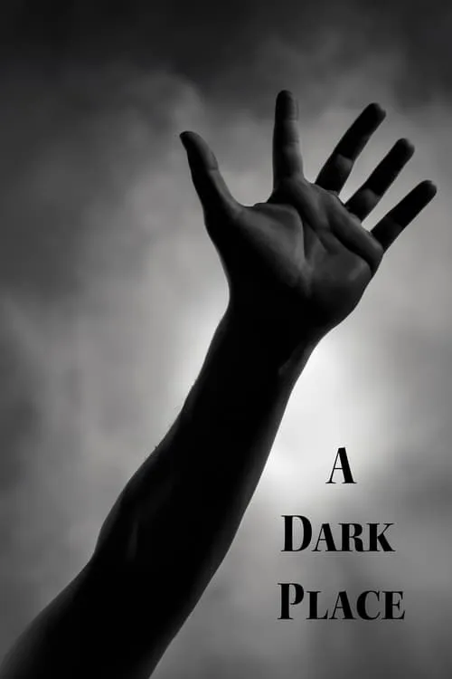 A Dark Place (movie)