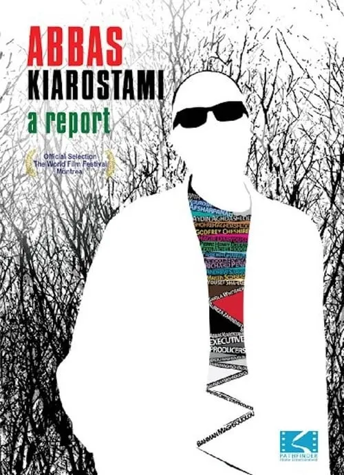 Abbas Kiarostami: A Report (movie)