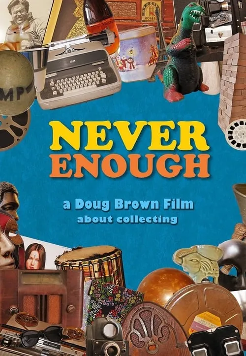 Never Enough