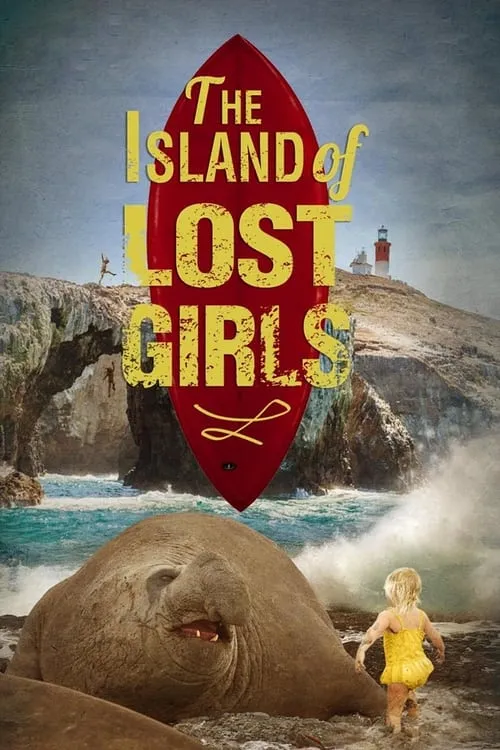 The Island of Lost Girls (movie)