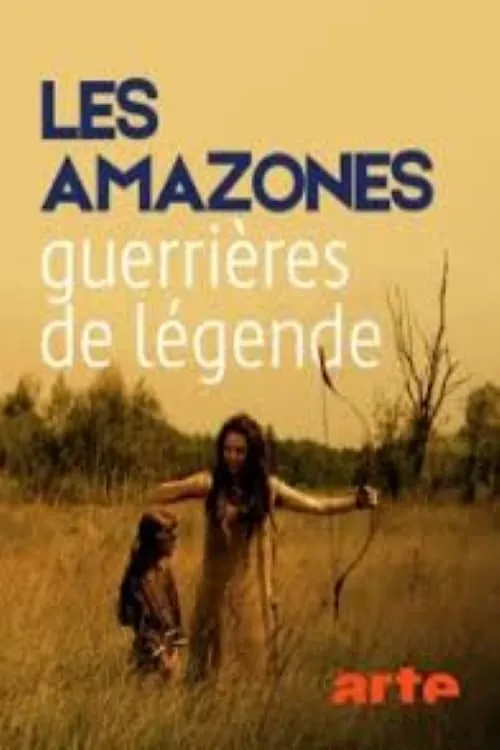 Les Amazones, guerrières de légendes (movie)