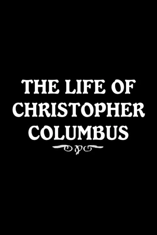 The Life of Christopher Columbus (movie)