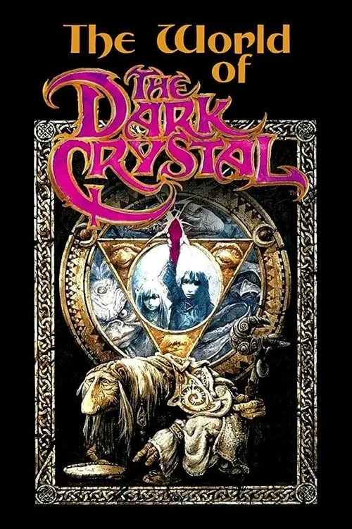 The World of 'The Dark Crystal' (movie)